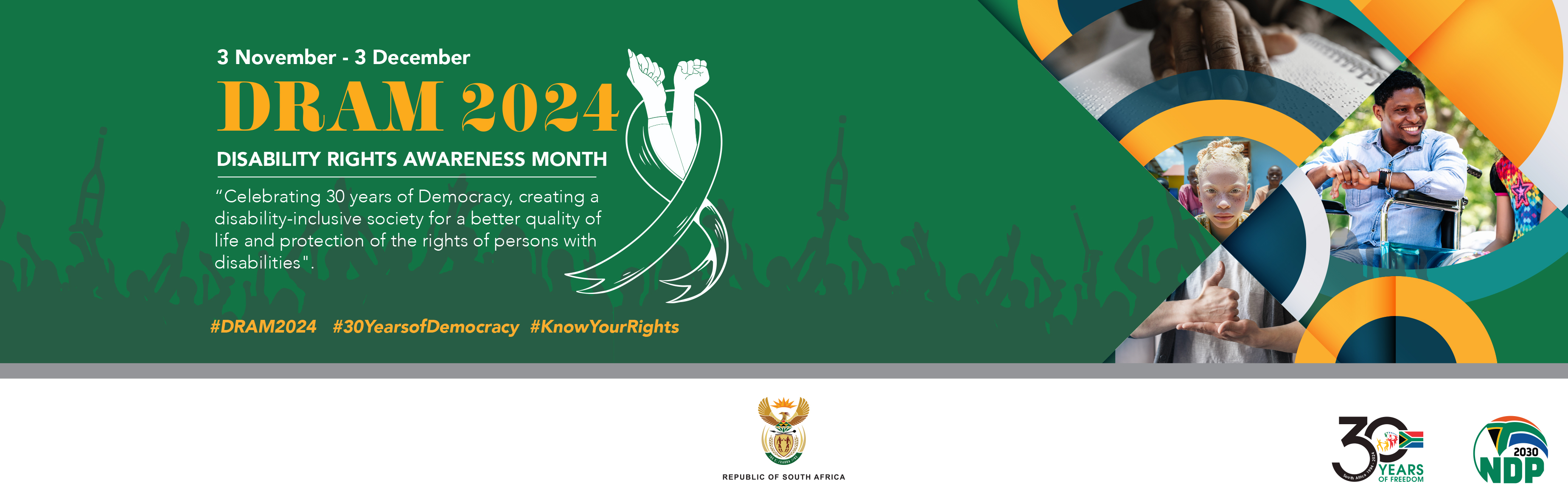 Disability Rights Awareness Month (DRAM) from 3 November to 3 December